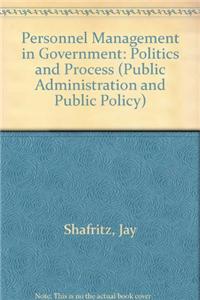 Personnel Management in Government: Politics and Process