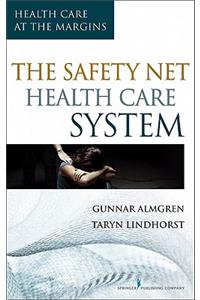 Safety-Net Health Care System