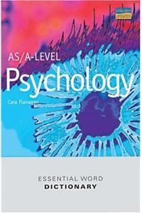 As/A Level Psychology Essential Word Dictionary