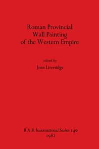 Roman Provincial Wall Painting of the Western Empire