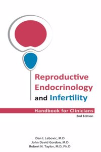 Reproductive Endocrinology and Infertility: Handbook for Clinicians
