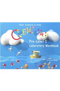 Chemistry Pre-Level I Laboratory Workbook