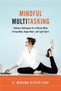 Mindful Multitasking