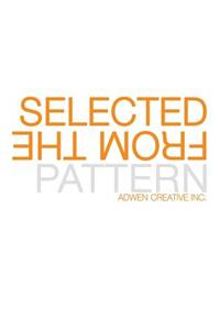 Selected from the Pattern