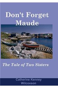 Don't Forget Maude