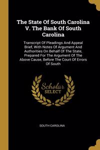 State Of South Carolina V. The Bank Of South Carolina