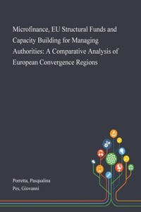 Microfinance, EU Structural Funds and Capacity Building for Managing Authorities