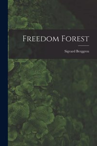 Freedom Forest