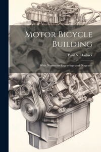 Motor Bicycle Building