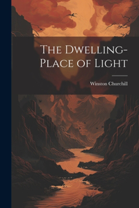 Dwelling-Place of Light