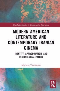 Modern American Literature and Contemporary Iranian Cinema