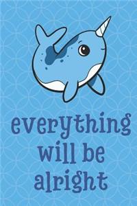 Everything Will Be Alright