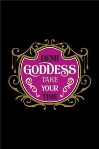 Demi Goddess Take Your Time