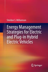 Energy Management Strategies for Electric and Plug-in Hybrid Electric Vehicles