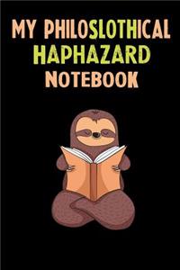 My Philoslothical Haphazard Notebook