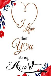 I Love That You Are My Aunt