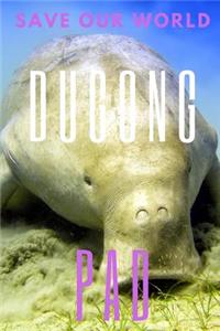 Dugong Pad