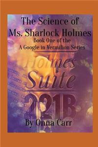 Science of Ms. Sharlock Holmes