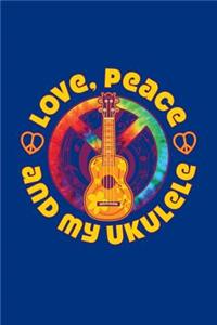 Love Peace and My Ukulele