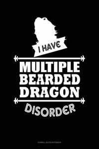 I Have Multiple Bearded Dragon Disorder