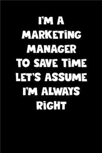 Marketing Manager Notebook - Marketing Manager Diary - Marketing Manager Journal - Funny Gift for Marketing Manager