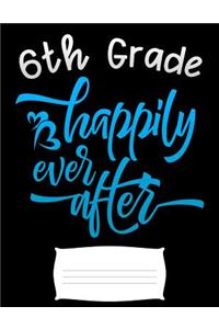 6th grade happily ever after