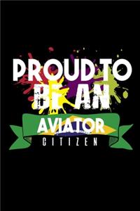 Proud to be an aviator citizen