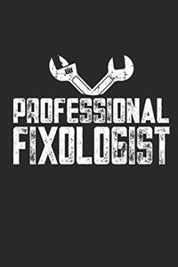 Professional Fixologist