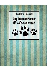 March 2019 - Dec 2020 Dog Groomer Planner & Journal