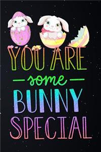 You Are Some Bunny Special