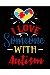 I Love Someone with Autism