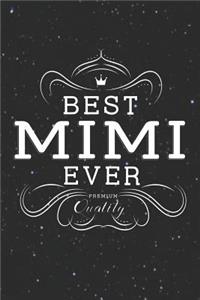 Best Mimi Ever Premium Quality