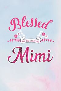 Blessed to Be Called Mimi