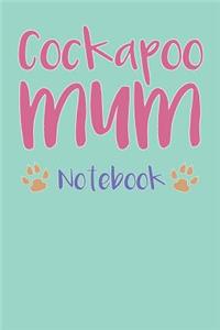 Cockapoo Mum Composition Notebook of Dog Mum Journal