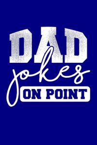 Dad Jokes on Point