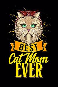 Best Cat Mom Ever