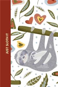 Just Sloth It