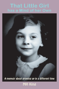 That Little Girl has a Mind of her Own