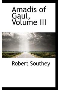 Amadis of Gaul, Volume III