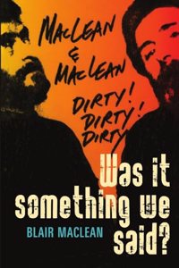 Was it Something We Said?