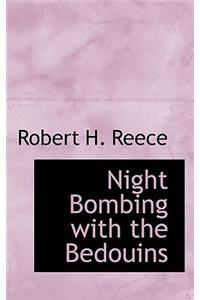 Night Bombing with the Bedouins