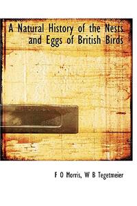 A Natural History of the Nests and Eggs of British Birds