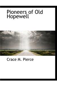 Pioneers of Old Hopewell