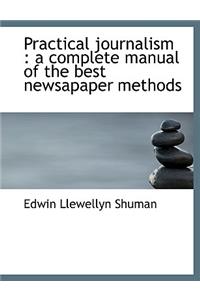 Practical Journalism