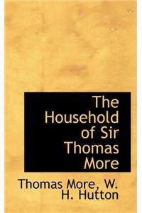 The Household of Sir Thomas More