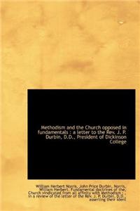 Methodism and the Church Opposed in Fundamentals
