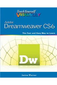 Teach Yourself Visually Adobe Dreamweaver CS6