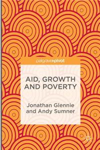 Aid, Growth and Poverty