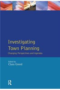 Investigating Town Planning