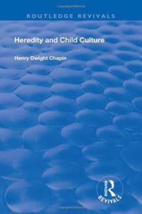 Heredity and Child Culture